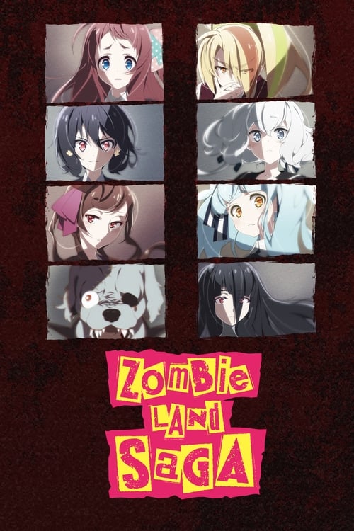 Zombieland Saga ปั้นซอมบี้ให้เป็นไอดอล ภาคที่ 1